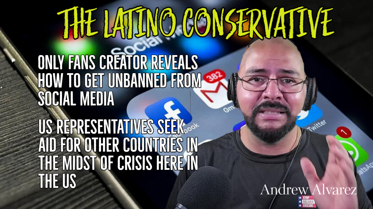The Latino Conservative – Only Fans Creator Reveals How To Get Unbanned Off Of Social Media